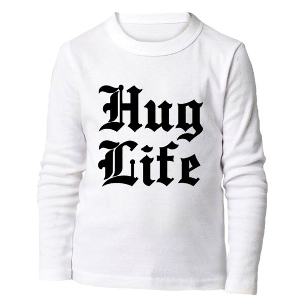 Hug Life Long Sleeve Shirt Thumbnail