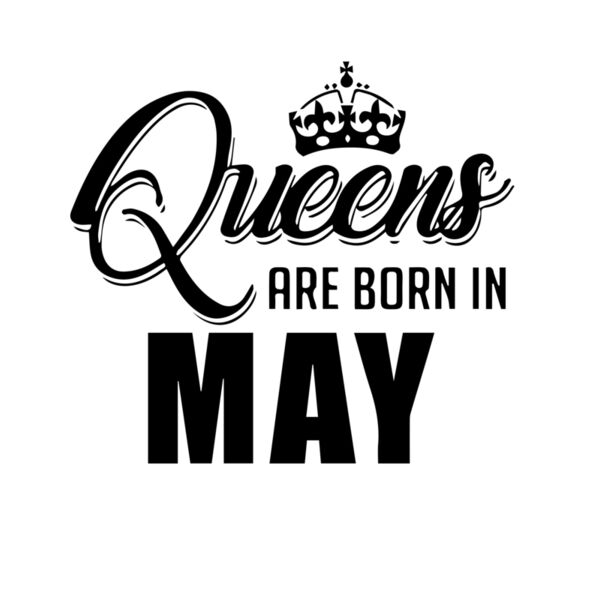 Queens Are Born In May 04 Thumbnail