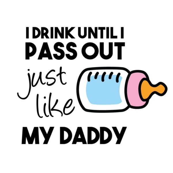 I Drink Until I Pass Out Just Like My Daddy Thumbnail