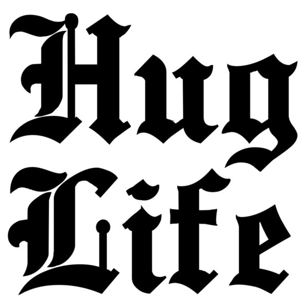 Hug Life Final Thumbnail